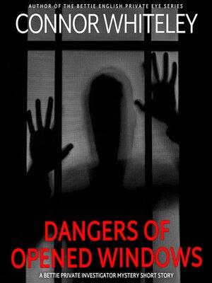 cover image of Danger of Open Windows